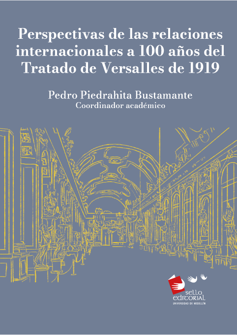 Perspectivas de las relaciones internacionales a 100 años del tratado de Versalles